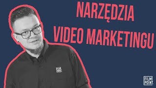 7 narzędzi wideo marketingu