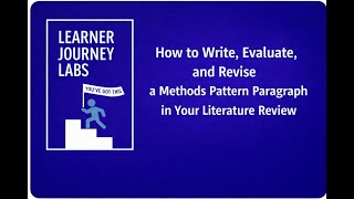 How to Write, Evaluate, and Revise a Methods Pattern Paragraph in Your Literature Review