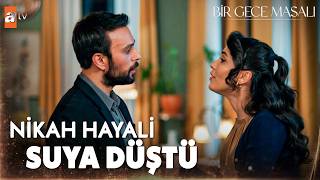 Sen Nikahı Falan Unut Fero Bir Gece Masalı 30. Bölüm Unutulmaz Arşiv Sahneler