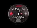 The Rolling Stones One Hit To The Body London Mix 1986 The Rolling Stones One Hit To The Body London Mix 1986