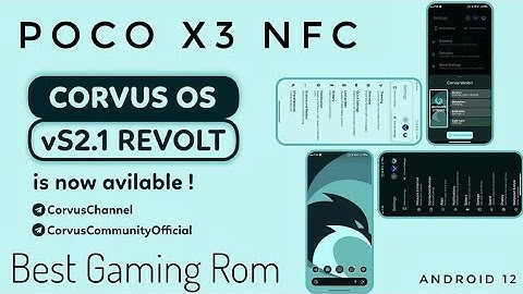Corvus OS vS2.1 Revolt  Poco X3 NFC Android 12.1 Best Allrounder 🔥🔥🔥