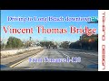 Driving I 110 South To Long Beach Vincent Thomas Bridge From Torrance Driving I 110 South To Long Beach Vincent Thomas Bridge From Torrance