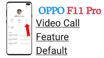 OPPO F11 Pro Video Call Setting
