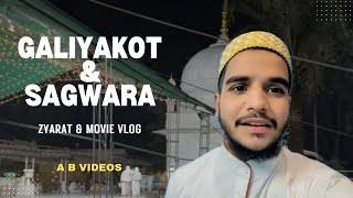 Galiyakot Ziyarat Sagwara Movie Vlog Ab Videos