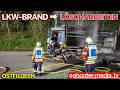 🔥 LKW-BRAND 🔥  🚒 LÖSCHARBEITEN - KREISSTRASSE VOLL GESPERRT 🚒