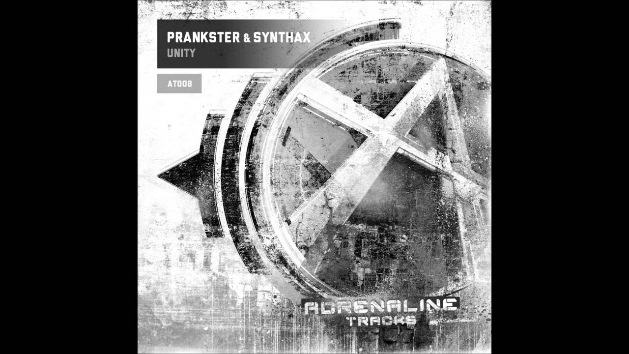 Ver Prankster & Synthax - Unity en YouTube Ver Prankster & Synthax - Unity en YouTube