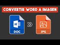 Como Convertir un Documento de Word a Imagen (SIN PROGRAMAS)
