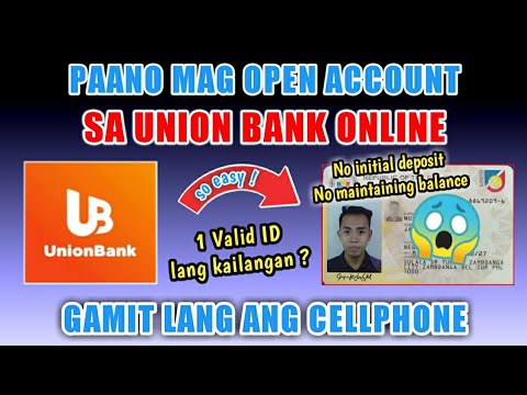 Paano Mag Open ng Savings Account sa Union Bank Online | Gamit lang ang ...