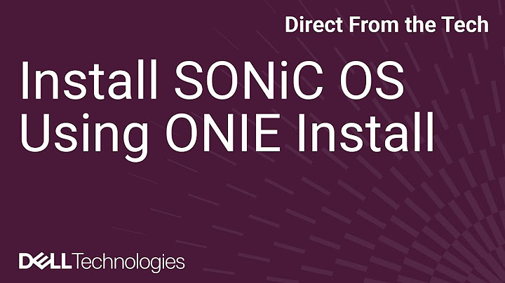 How to Install SONiC OS With ONIE Install