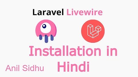 Laravel livewire tutorial in Hindi #1 installation