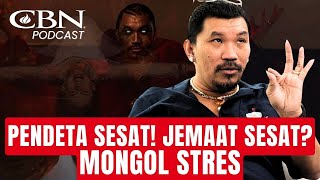 PENDETA SESAT! JEMAAT SESAT? MONGOL STRES | CBN Podcast