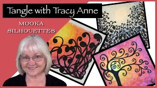 Tangle with Tracy Anne - MOOKA SILHOUETTE