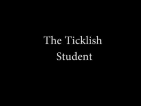 the ticklish student
