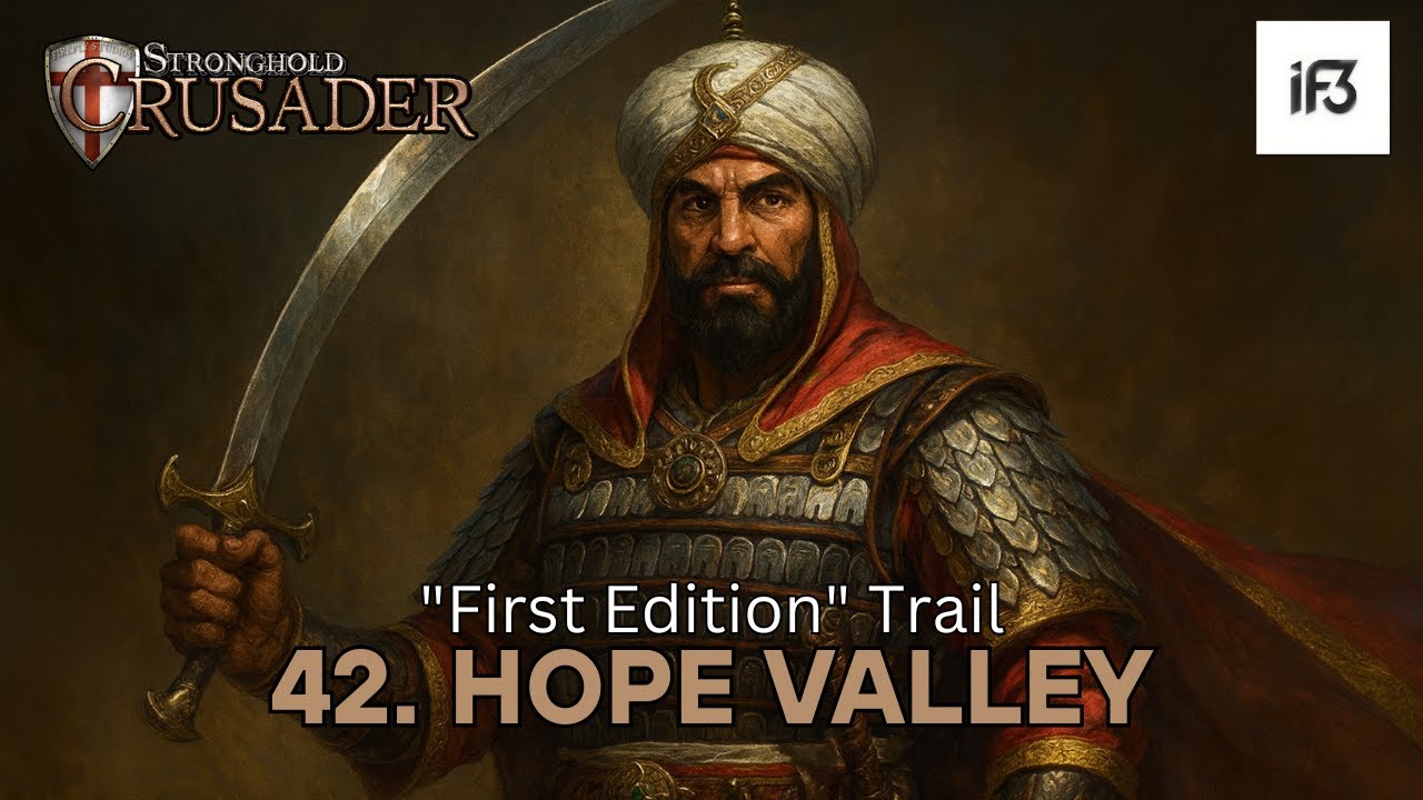 Alliance with The Wise | First Edition Trail 42: Hope Valley – Stronghold Crusader HD