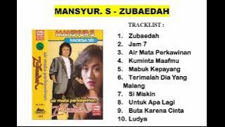 Mansyur S   Zubaedah Full Album