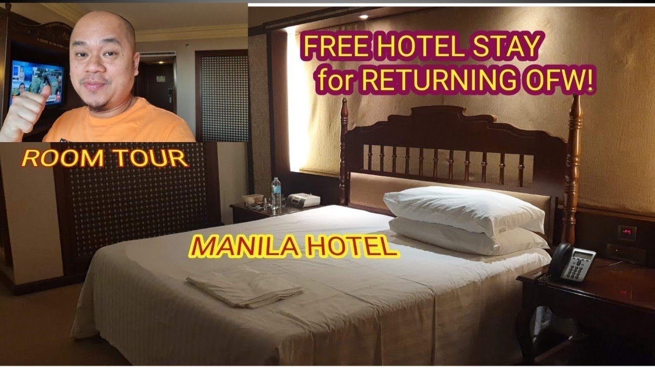 ROOM TOUR QUARANTINE HOTEL RETURNING OFW THE MANILA HOTEL YouTube