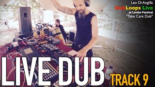 Live Dub Performance: Track 9 - Take Care Dub (Live)