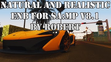 Natural and Realistic ENB for SAMP - GTA San Andreas V8.1 by Robert