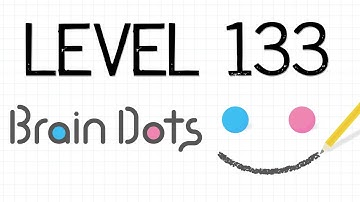 I have cleared stage 133 on Brain Dots Level 133