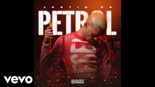 Justin99 - Petrol ft. 031 Choppa, Ice Beats Slide, Sbuda Maleather