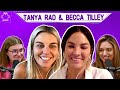 Becca Tilley & Tanya Rad Interview + David Spade Hosting BIP - Full Episode