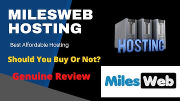 MilesWeb Hosting Detailed Review | Best Web Hosting For Beginners in 2022 At Cheap Price