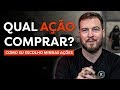 Como ANALISAR e ESCOLHER as melhores ações pra 2020! | Como eu analiso as minhas ações?