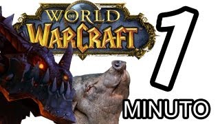 World of Warcraft en 1 minuto