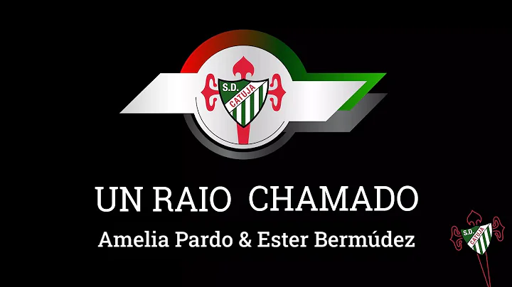 Un Raio Chamado Amelia Pardo & Ester Bermdez