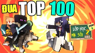 Minecraft LỚP HỌC MA SÓI 2 (Phần 8) #1- JAKI CHÍNH THỨC LỌT VÀO TOP 100 🐺 vs 💯