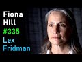 Thumbnail pour Fiona Hill: Vladimir Putin and Donald Trump | Lex Fridman Podcast #335