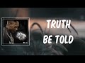 Truth Be Told (Lyrics) - Toosii