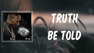 Truth Be Told (Lyrics) - Toosii