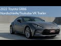 2022 Toyota GR86 - Nordschleife/Tsukuba VR Highlights