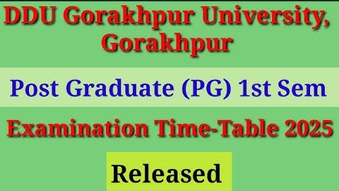 DDU Gorakhpur University| Post Graduate (PG) 1st semester exam time table| Released| #ddu #timetable