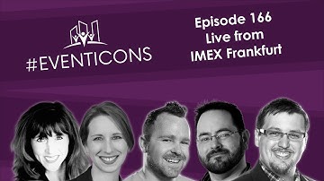 IMEX Frankfurt Greatest Hits: #EventIcons Episode 166