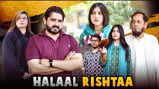 Halaal Rishtaa | Respect Of Sisters | Ateeb Shah