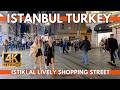 ISTANBUL TURKEY CITY CENTER 4K WALKING TOUR ISTIKLAL LIVELY SHOPPING STREET AT DECEMBER NIGHTS