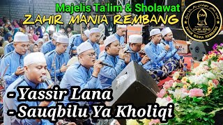 YASIR LANA - SAUQBILU YA KHOLIQI | AZZAHIR | MANIA | REMBANG | SQR