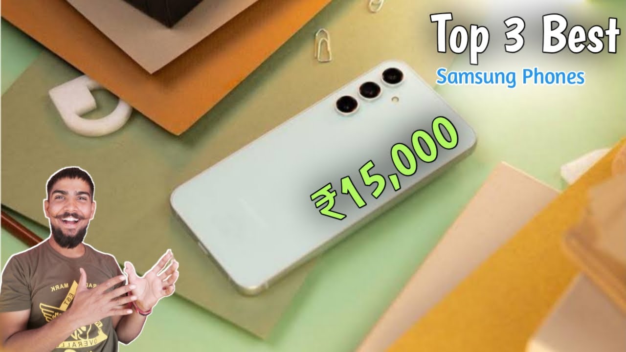 Top 3 Best Samsung Phones Under 15000 6gb 128gb Samsung Mobile
