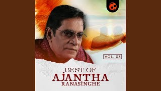 Video thumbnail of "Ajantha Ranasinghe - Tharuka Pelin Eha"