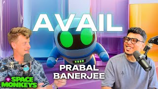 All About AVAIL: Data Availability for the Rollup Future with Prabal Banerjee - Space Monkeys 174