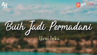 Lirik Lagu Buih Jadi Permadani - Yeni Inka (LIRIK) screenshot 4