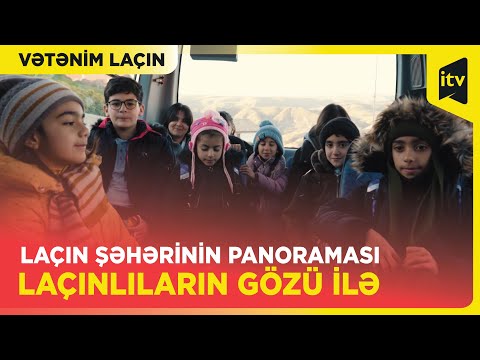 Laçın şəhərinin panoraması laçınlıların gözü ilə | Vətənim Laçın sənədli filmi