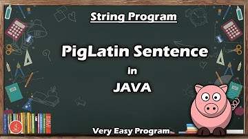 PigLatin Sentence in Java | String program to print Piglatin sentence | For ICSE & ISC | BluejCode