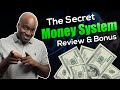 The Secret Money System Review and Bonus