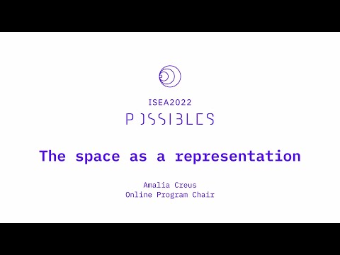 The space as a representation - ISEA 2022 | UOC