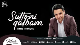 Ortiq Nuriyev - Sultoni qalbam (cover Ahmad Zahir)