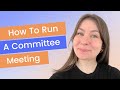 How to run a committee meeting  fellowapp