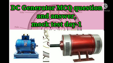 DC Generator MCQ question and answer,mock test day -1